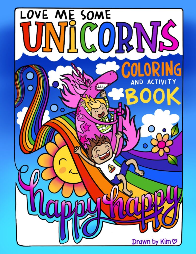 Love Me Some Unicorns Kids Coloring Book